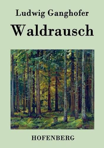 Waldrausch (Paperback)