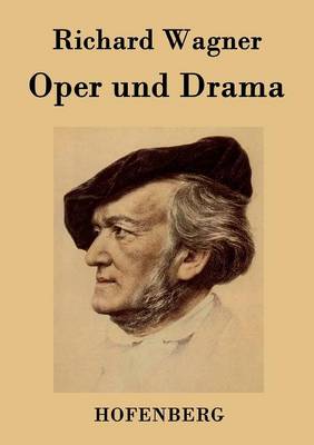 Oper Und Drama (Paperback)