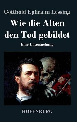 Wie Die Alten Den Tod Gebildet (Hardback)