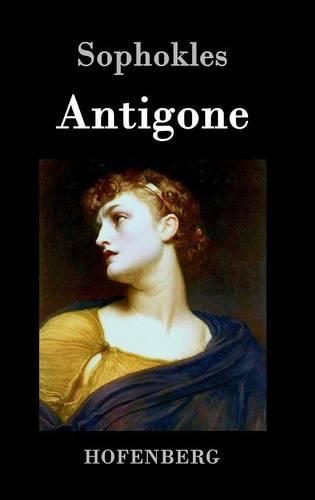 Antigone: Eine Tragoedie (Hardback)