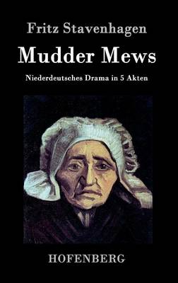 Mudder Mews (Hardback)
