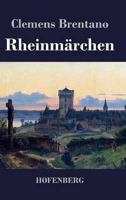 Rheinmarchen (Hardback)