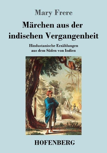 Marchen Aus Der Indischen Vergangenheit (Paperback)