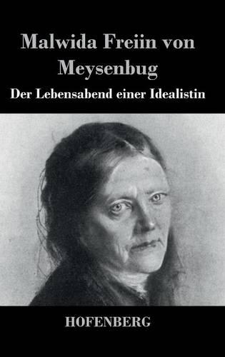 Der Lebensabend Einer Idealistin (Hardback)