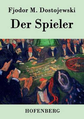 Der Spieler (Paperback)