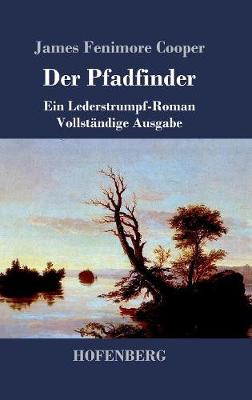 Der Pfadfinder (Hardback)