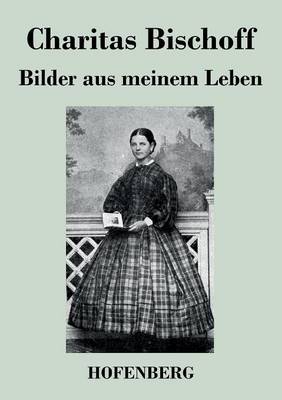 Bilder Aus Meinem Leben (Paperback)