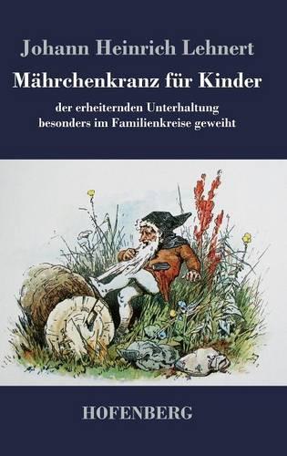 Mahrchenkranz Fur Kinder (Hardback)