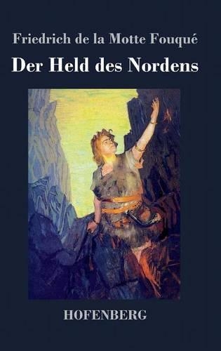 Der Held Des Nordens (Hardback)