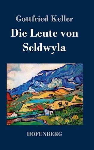 Die Leute Von Seldwyla (Hardback)
