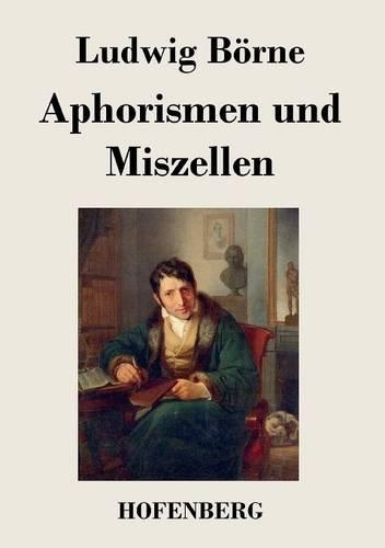 Aphorismen Und Miszellen (Paperback)