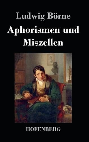 Aphorismen Und Miszellen (Hardback)