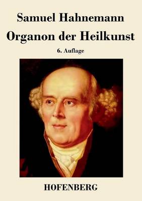 Organon Der Heilkunst (Paperback)