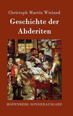 Geschichte Der Abderiten (Hardback)