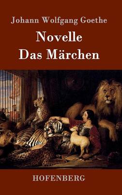 Novelle / Das M rchen (Hardback)