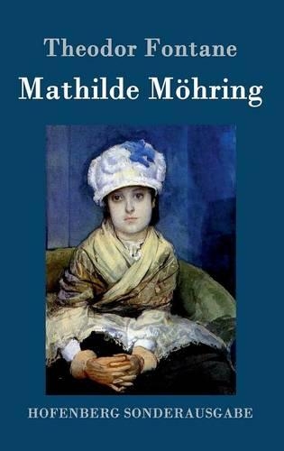 Mathilde Moehring (Hardback)