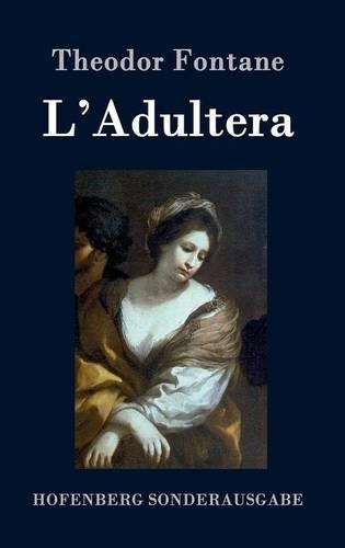 L'Adultera (Hardback)