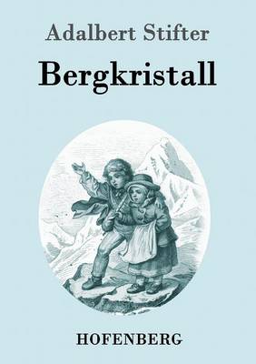 Bergkristall (Paperback)