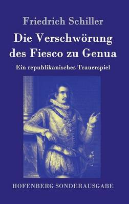 Die Verschworung Des Fiesco Zu Genua (Hardback)