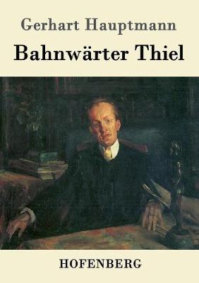 Bahnwarter Thiel (Paperback)