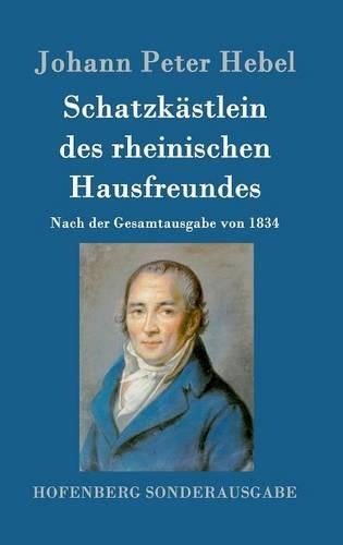 Schatzkastlein Des Rheinischen Hausfreundes (Hardback)