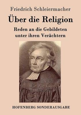 Uber Die Religion (Paperback)