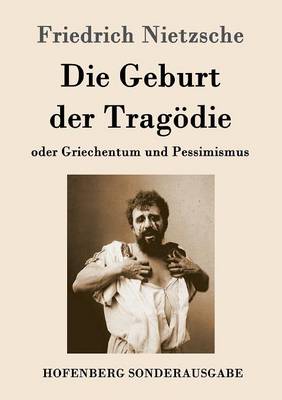 Die Geburt Der Tragodie (Paperback)