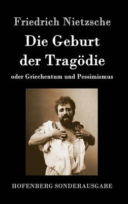 Die Geburt Der Tragodie (Hardback)