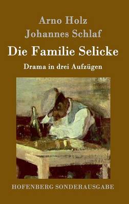 Die Familie Selicke (Hardback)
