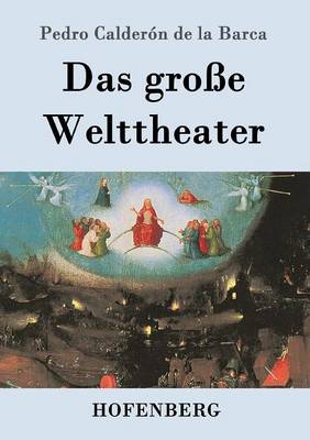 Das Groe Welttheater (Paperback)