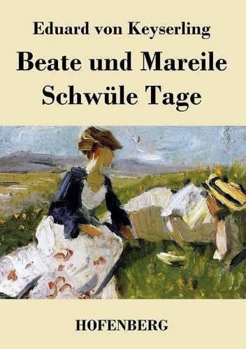 Beate Und Mareile / Schwule Tage (Paperback)