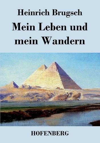 Mein Leben Und Mein Wandern (Paperback)
