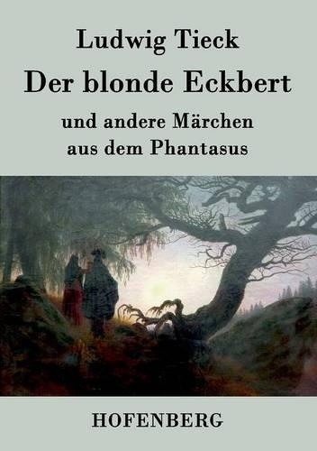 Der Blonde Eckbert (Paperback)