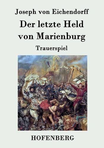 Der Letzte Held Von Marienburg (Paperback)