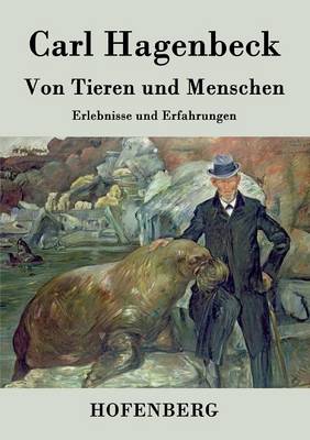Von Tieren Und Menschen (Paperback)