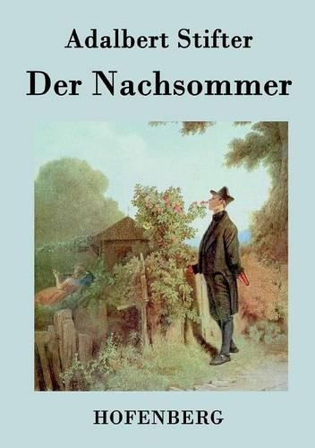 Der Nachsommer (Paperback)