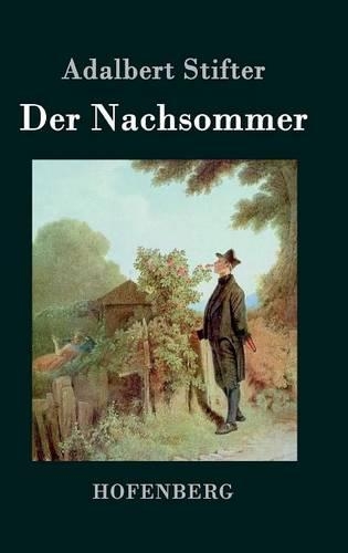 Der Nachsommer (Hardback)