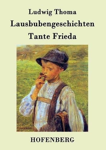 Lausbubengeschichten / Tante Frieda (Paperback)