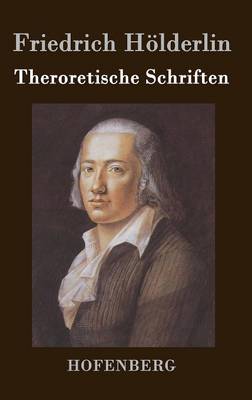 Theroretische Schriften (Hardback)