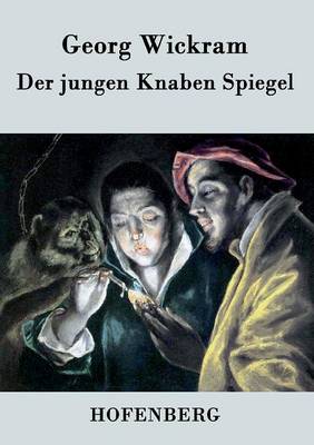 Der Jungen Knaben Spiegel (Paperback)