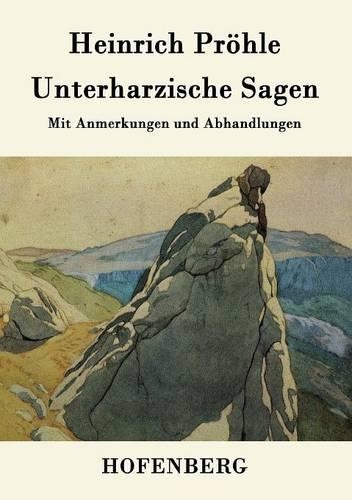 Unterharzische Sagen (Paperback)