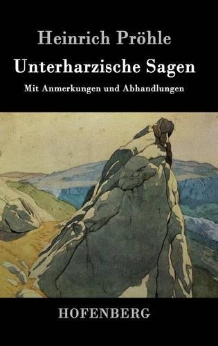 Unterharzische Sagen (Hardback)