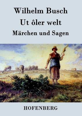 UT Oler Welt (Paperback)