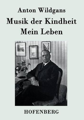Musik Der Kindheit / Mein Leben (Paperback)
