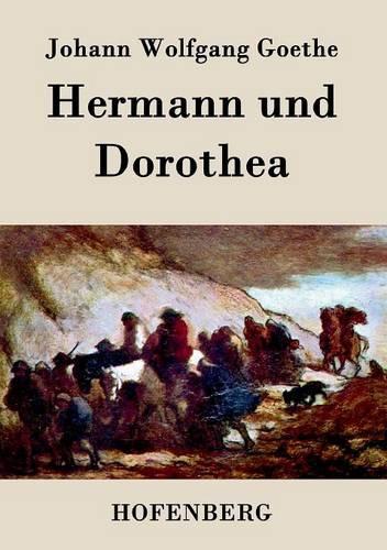 Hermann Und Dorothea (Paperback)