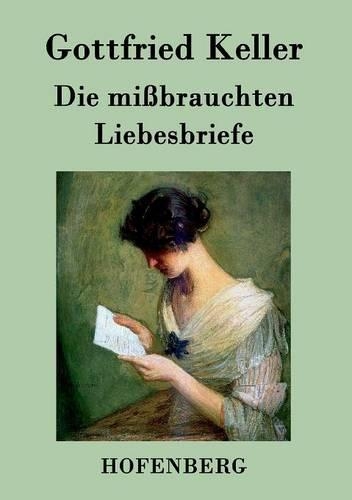 Die Mibrauchten Liebesbriefe (Paperback)