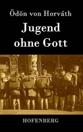 Jugend Ohne Gott (Hardback)