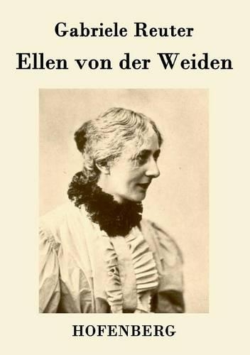 Ellen Von Der Weiden (Paperback)