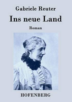 Ins Neue Land (Paperback)