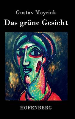 Das Grune Gesicht (Hardback)